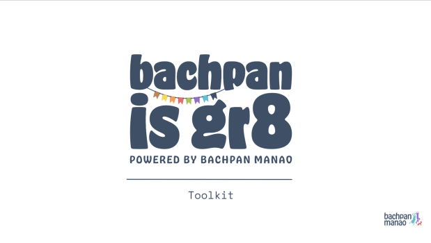 Bachpan is Gr8 toolkit
